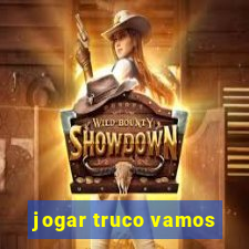 jogar truco vamos